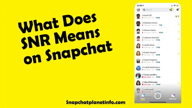 What Does SNR Mean on Snapchat? - Snapchat Slang 3 what does SNR mean on snapchat