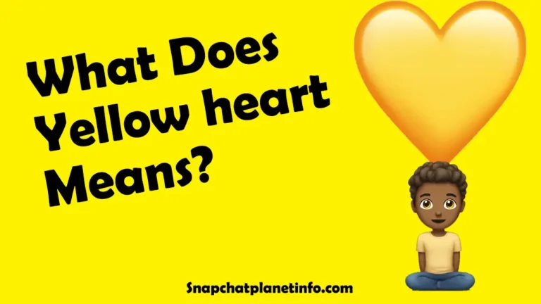 What Does Yellow Heart Mean On Snapchat? All About Yellow Heart Snapchat 4 Yellow Heart Mean On Snapchat