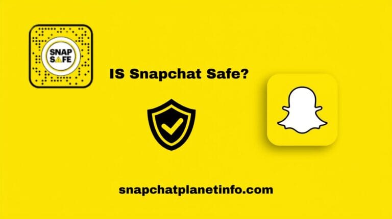 Is Snapchat safe